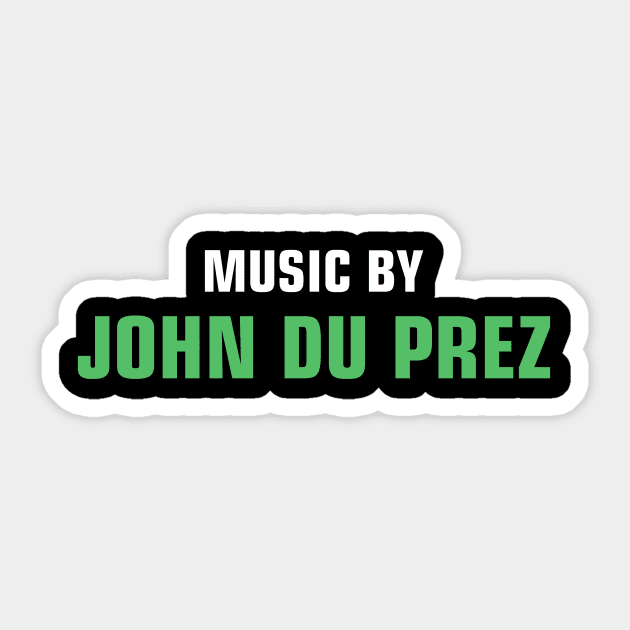 Music by John Du Prez Sticker by Dueling Genre